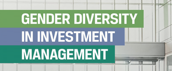 Gender Diversity in Investment Management