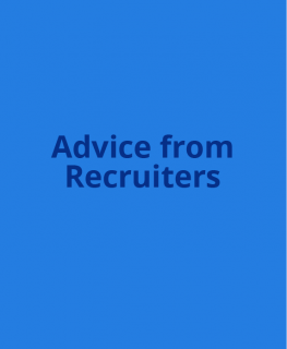 Advice from Recruiters